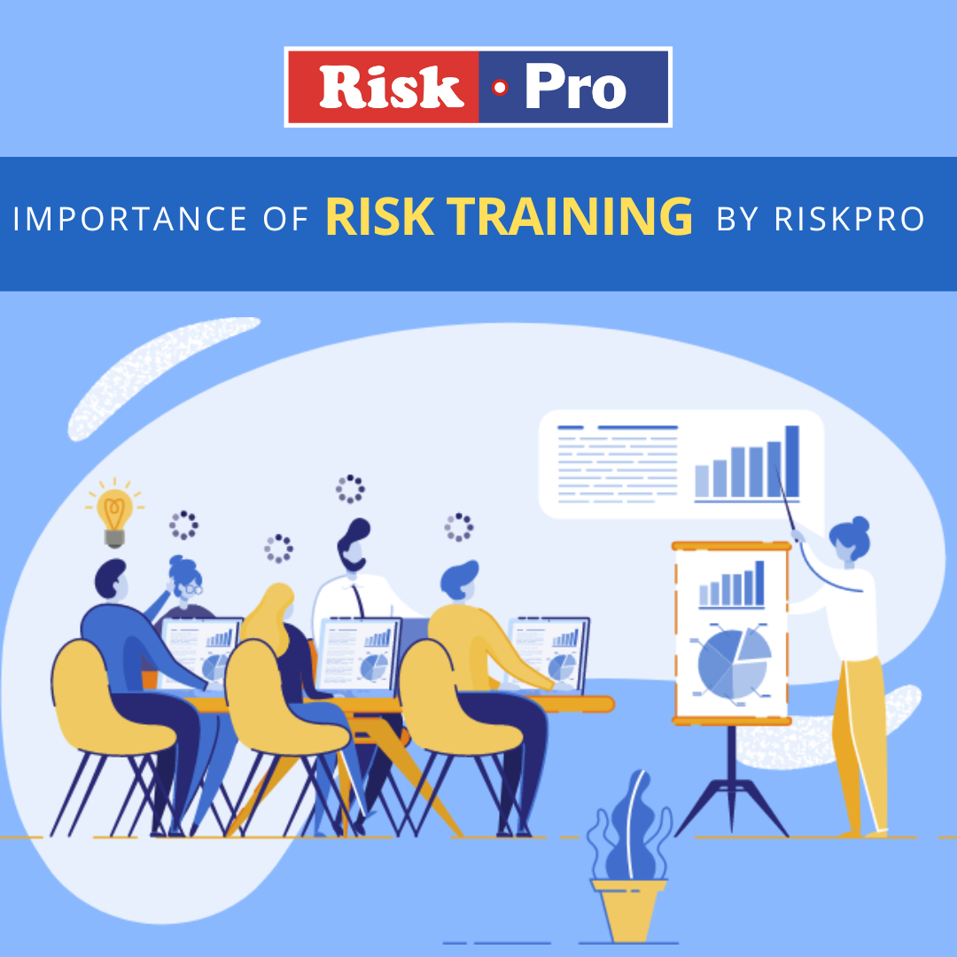  Importance of Risk Training by Riskpro