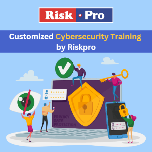 Customized cybersecurity training by riskpro
