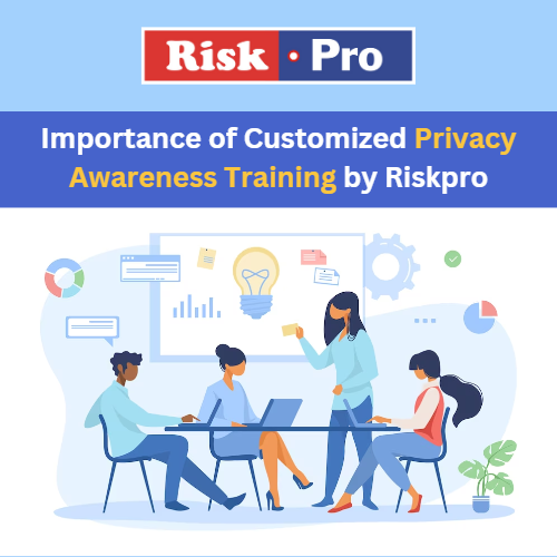 Customized Privacy Awareness Training by Riskpro